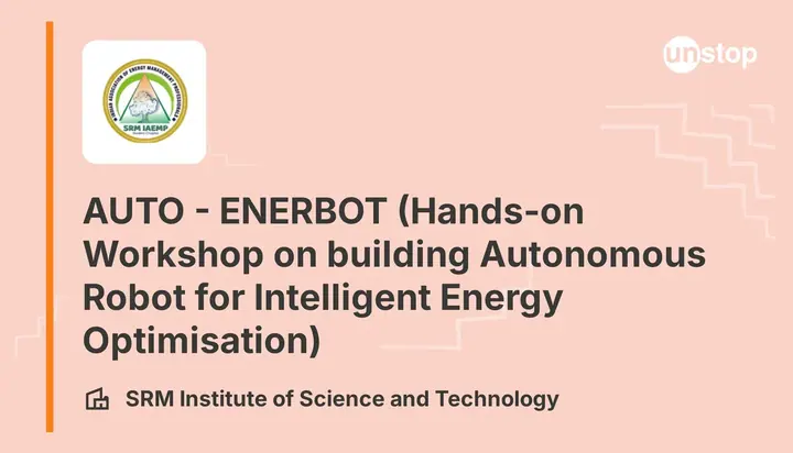 AUTO - ENERBOT: Hands-on Workshop on Building Autonomous Robots for Intelligent Energy Optimisation poster