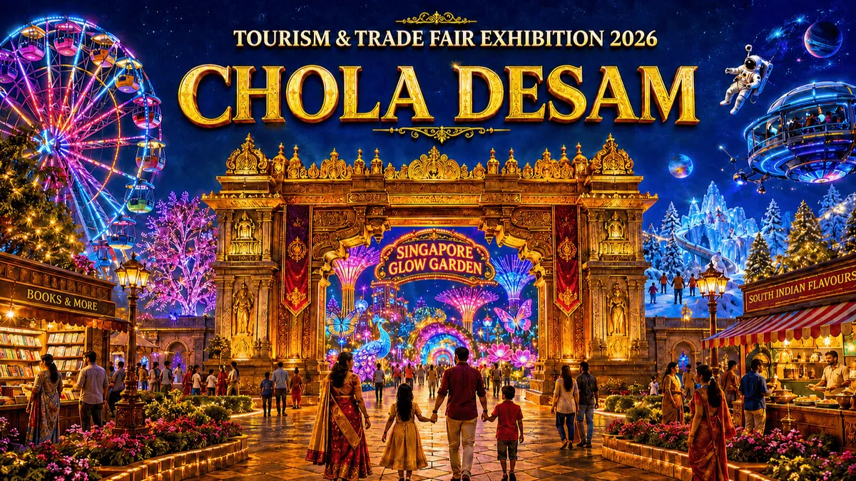 Chola Desam – Trade Fair & Family Exhibition 2026