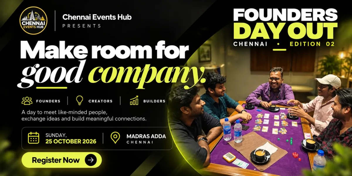 Founders Day Out – Chennai (Edition 02)