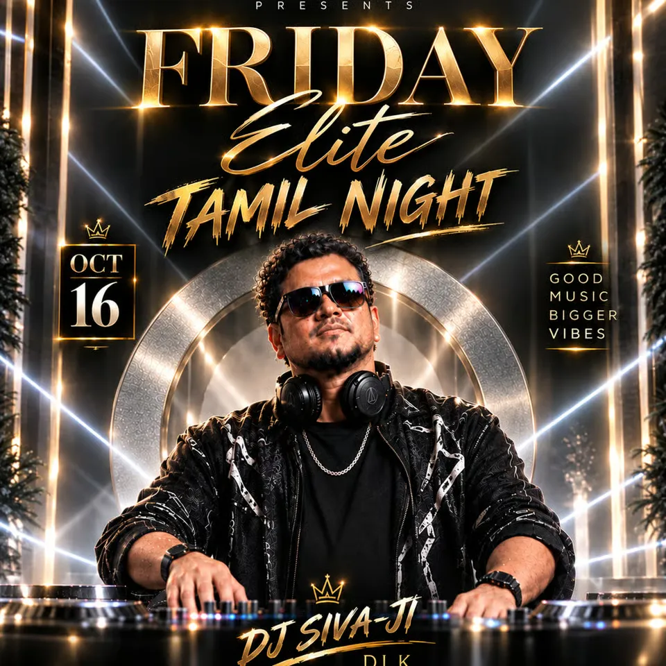 Friday Elite Tamil Night with DJ Sivaji