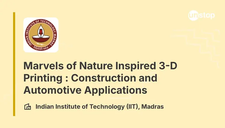 Marvels of Nature Inspired 3-D Printing: Construction and Automotive Applications poster