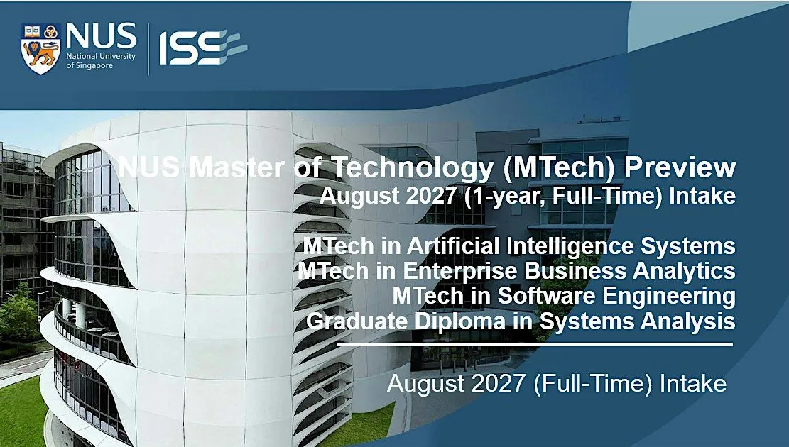 NUS Master of Technology (MTech) Preview, Entrance Test & Interview