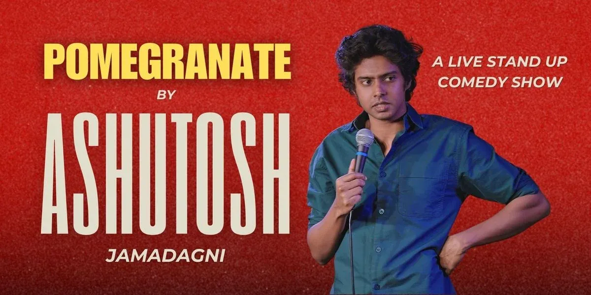 Pomegranate: Stand Up Comedy by Ashutosh Jamadagni